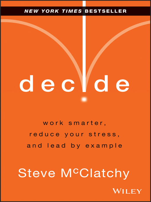 Title details for Decide by Steve McClatchy - Available